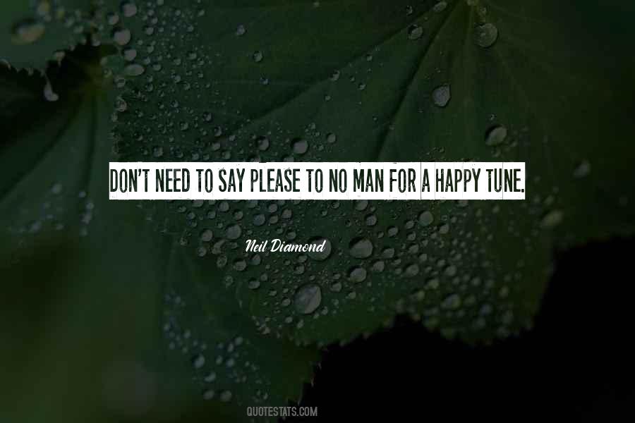 Need No Man Quotes #720734