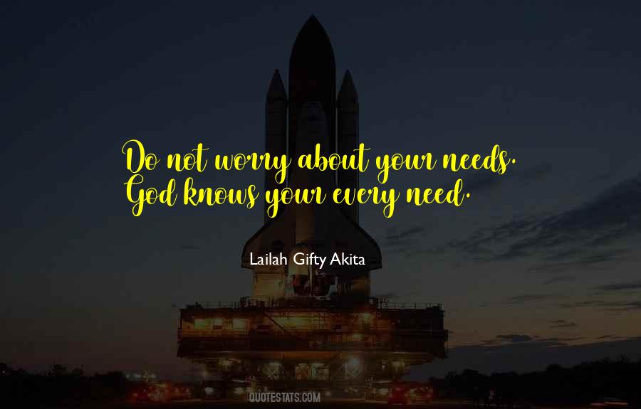 Need Not Worry Quotes #51898