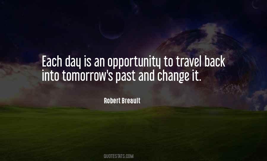 Quotes About Change And Opportunity #1315628