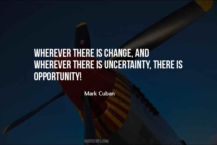 Quotes About Change And Opportunity #782546