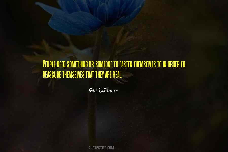 Need Someone Real Quotes #1000655 Need Someone Real Quotes #1000655
