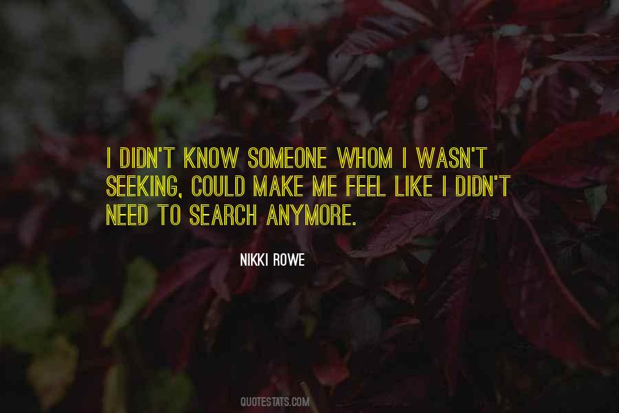 Need Someone To Love Quotes #1064321