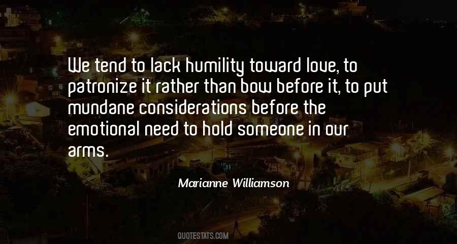 Need Someone To Love Quotes #1125202