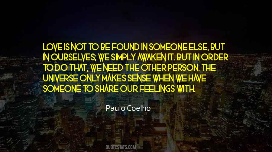 Need Someone To Love Quotes #564735