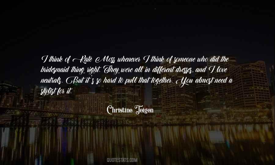 Need Someone To Love Quotes #947070