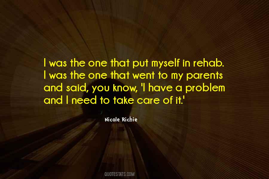 Need Someone To Take Care Of Me Quotes #107770