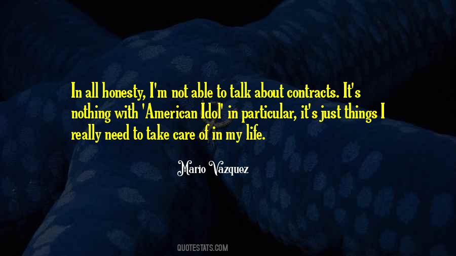 Need Someone To Take Care Of Me Quotes #179360