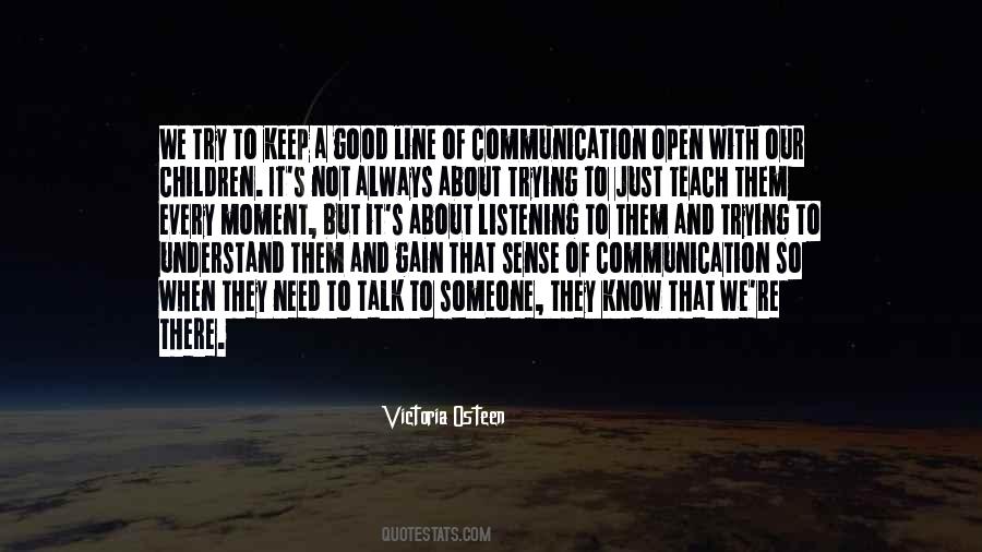 Need Someone To Talk To Quotes #375711