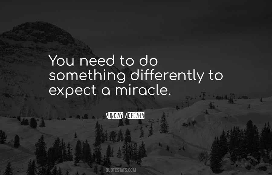 Need Something To Do Quotes #104657