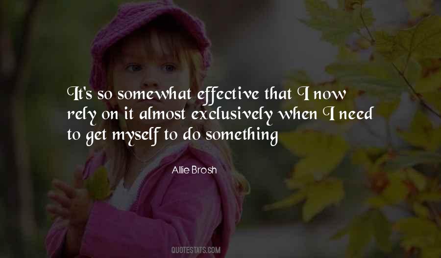 Need Something To Do Quotes #163023