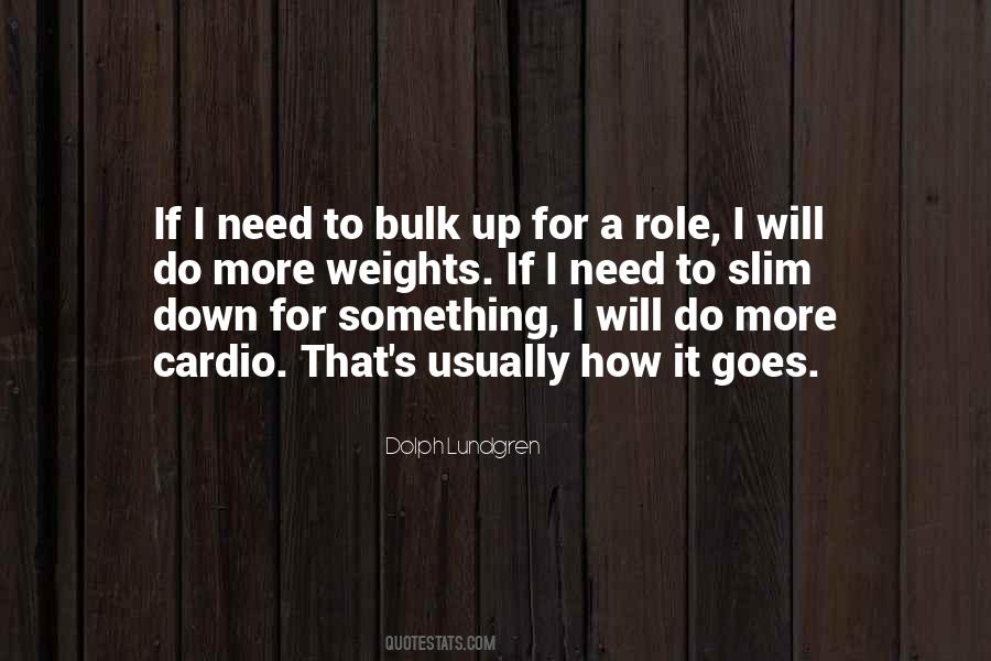 Need Something To Do Quotes #182903
