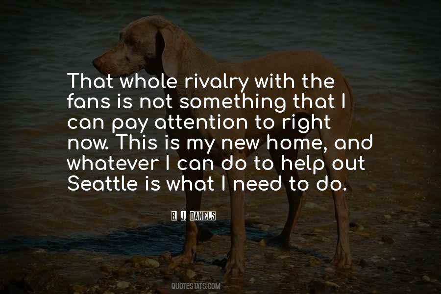 Need Something To Do Quotes #209303