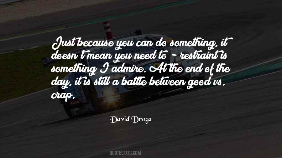 Need Something To Do Quotes #247935