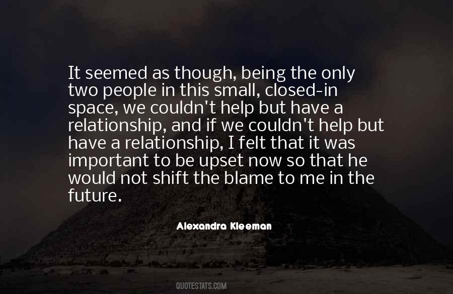 Need Space In Relationship Quotes #1432119