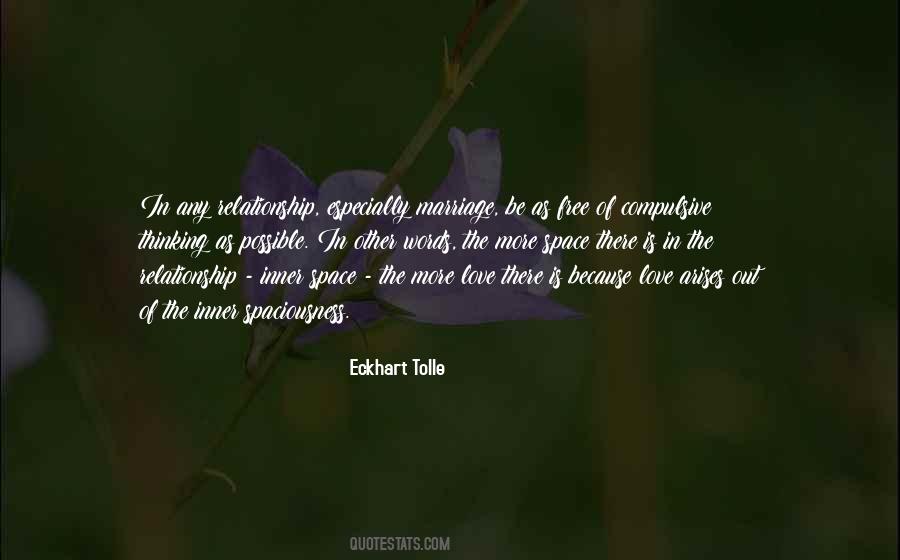 Need Space In Relationship Quotes #1701591