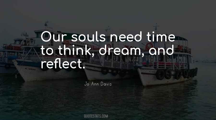 Need Time To Think Quotes #1739031