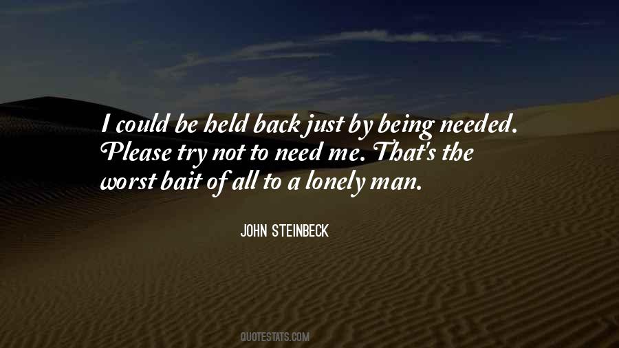 Need To Be Lonely Quotes #1163249