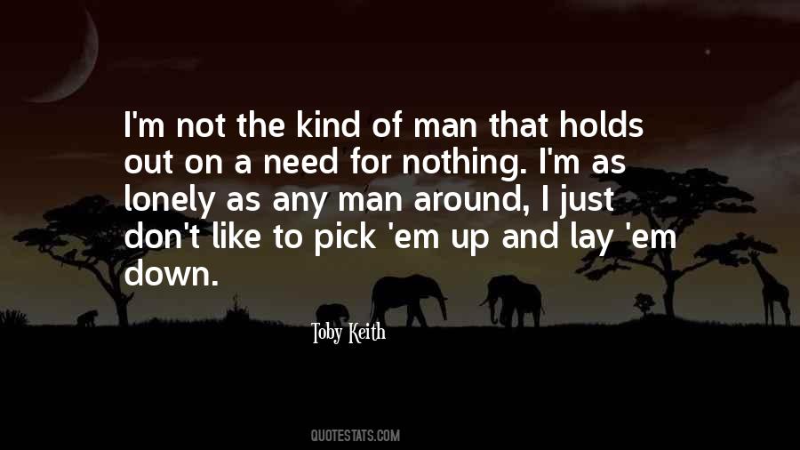 Need To Be Lonely Quotes #170051