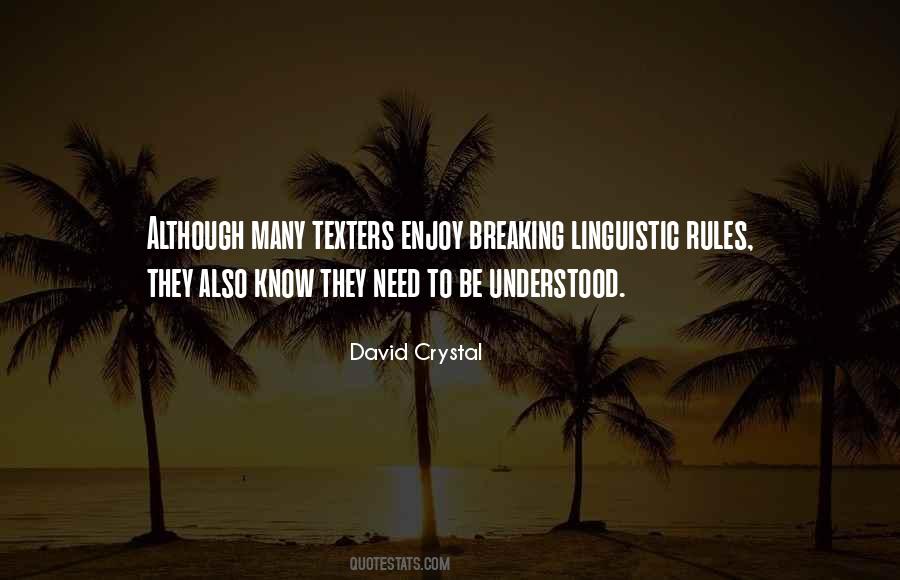 Need To Be Understood Quotes #1057941