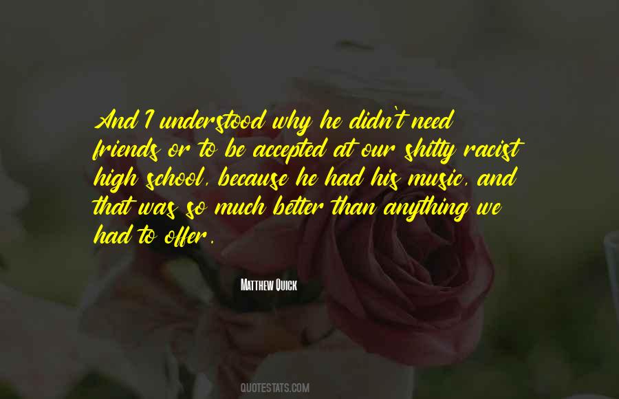 Need To Be Understood Quotes #1402104