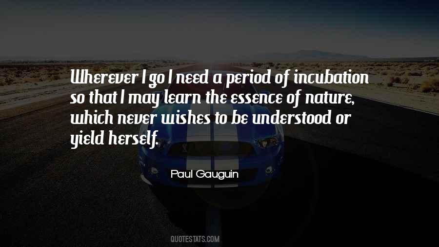 Need To Be Understood Quotes #1587111