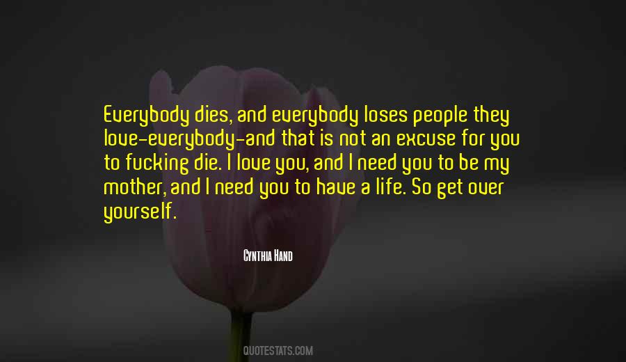 Need To Die Quotes #169251