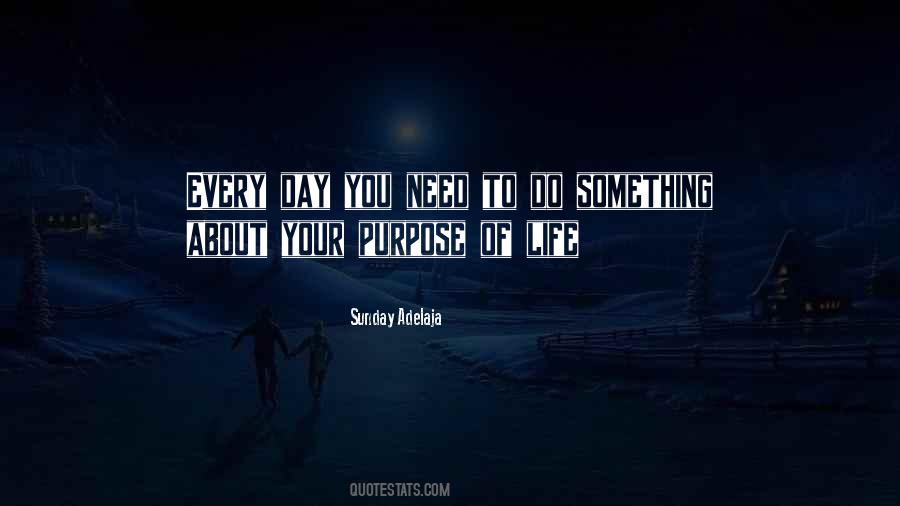 Need To Do Something Quotes #298479
