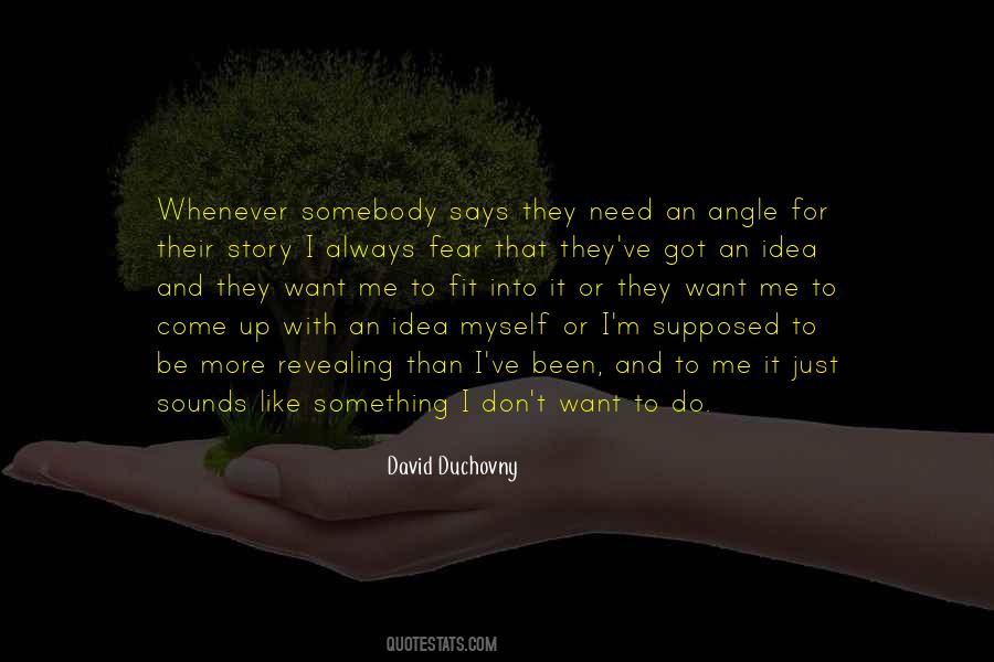 Need To Do Something Quotes #79102