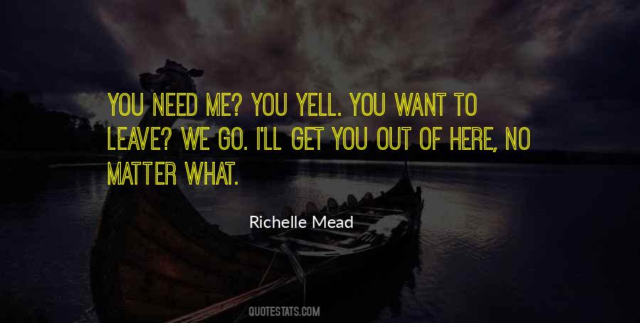 Need To Get Out Of Here Quotes #625730