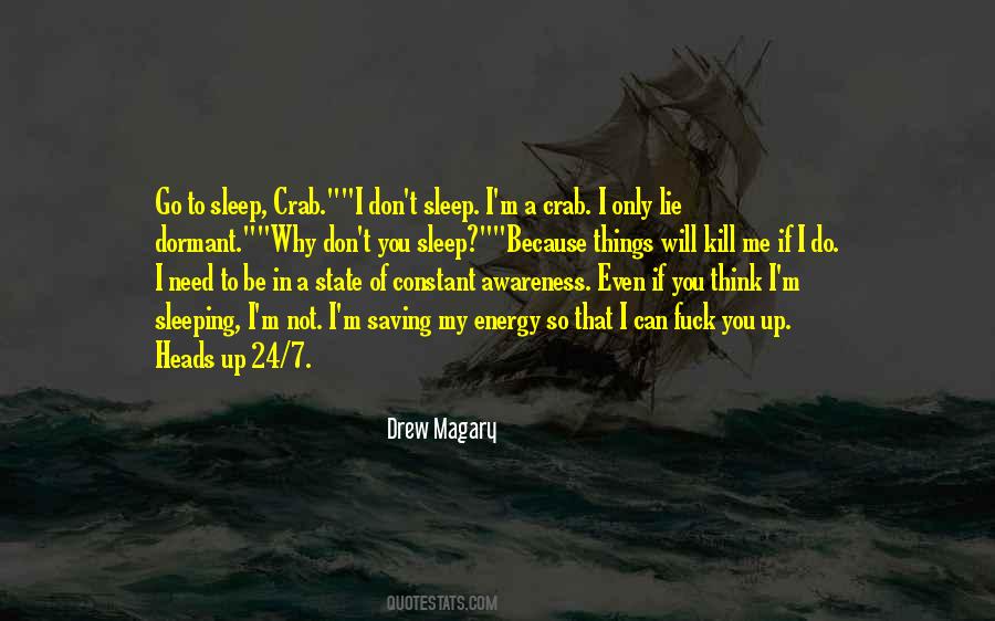 Need To Go To Sleep Quotes #1489738