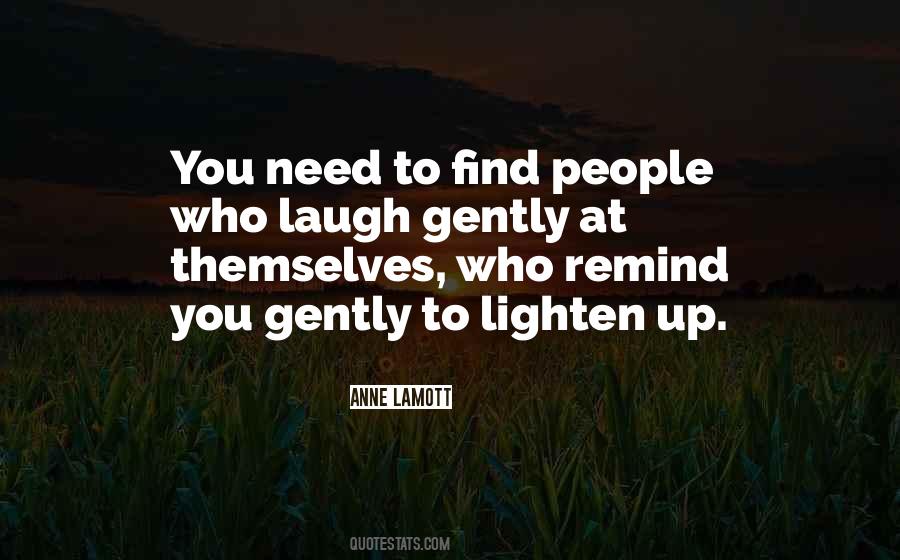 Need To Laugh Quotes #250746