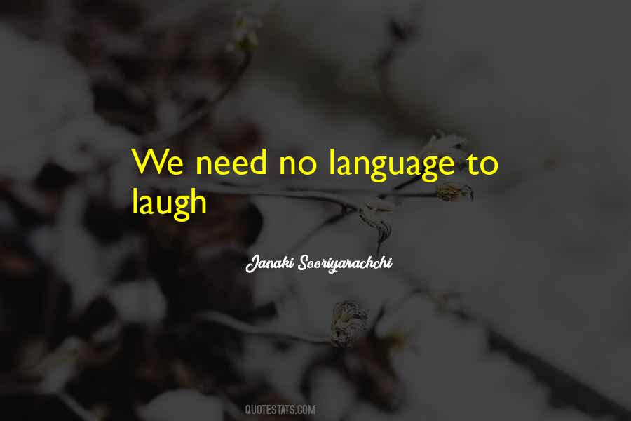 Need To Laugh Quotes #435733