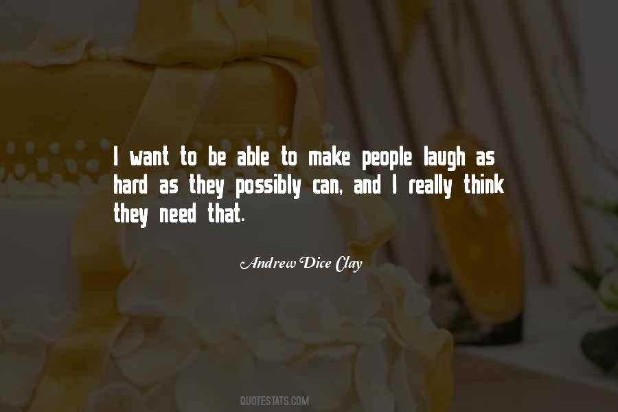 Need To Laugh Quotes #488600