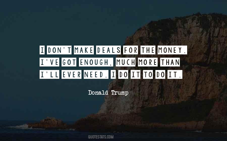 Need To Make Money Quotes #400538