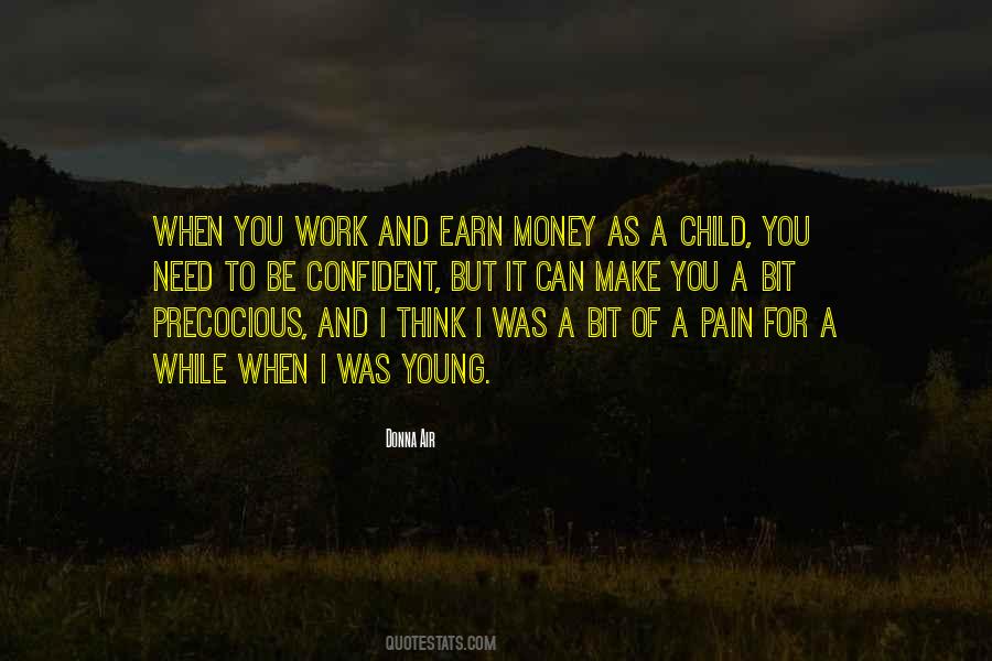 Need To Make Money Quotes #700933
