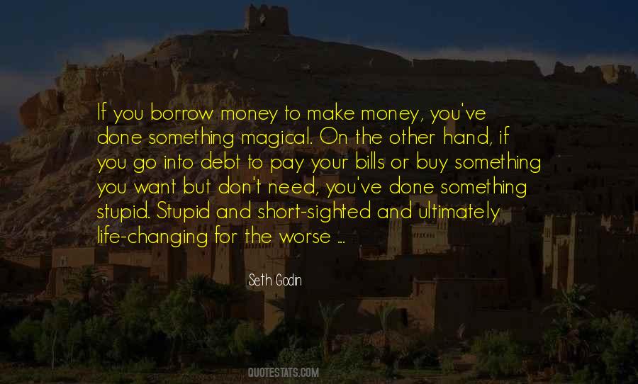 Need To Make Money Quotes #812013