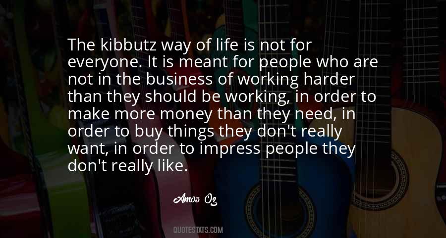 Need To Make Money Quotes #823338