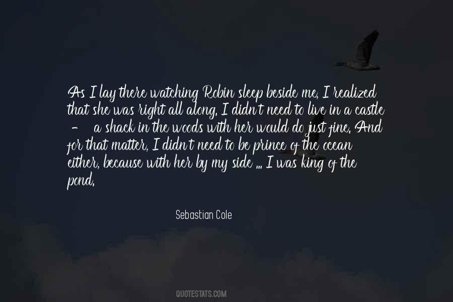 Need You Beside Me Quotes #1621174