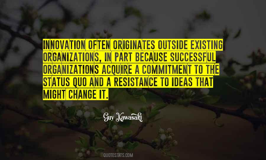 Quotes About Change And Innovation #260955