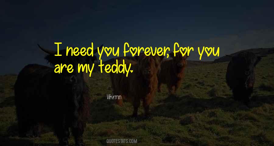 Need You Love Quotes #12044