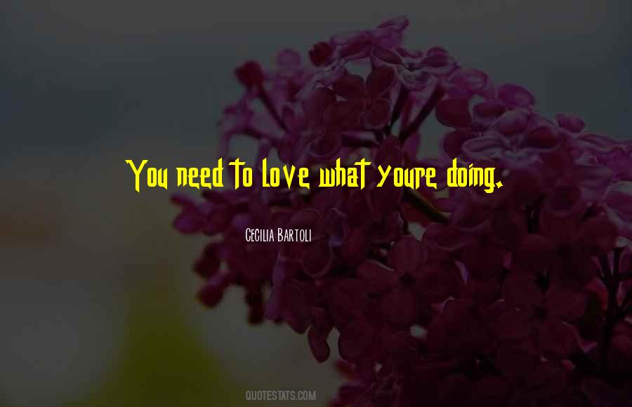 Need You Love Quotes #121826