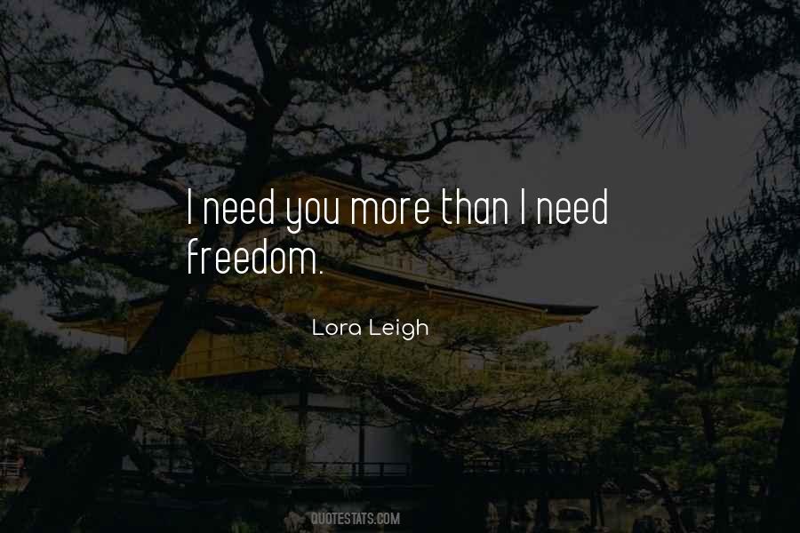 Need You More Quotes #806136