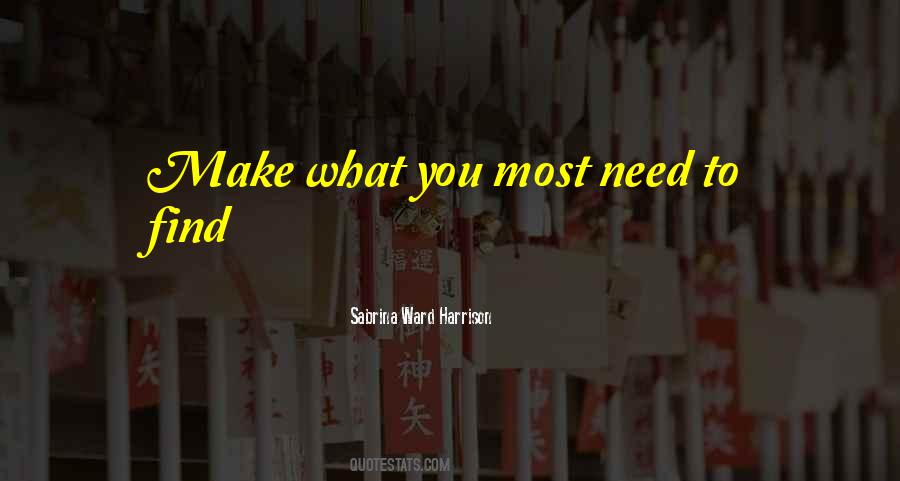 Need You Most Quotes #184132