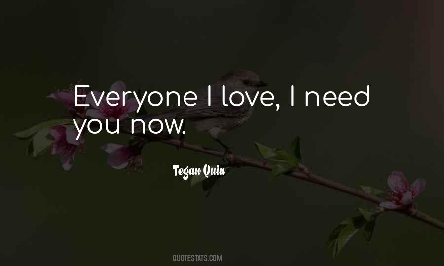 Need You Now Quotes #152192