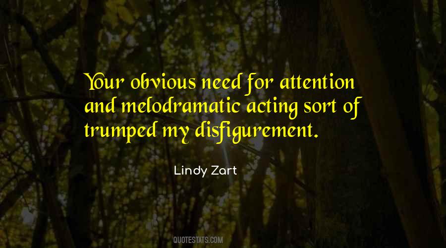 Need Your Attention Quotes #1212410