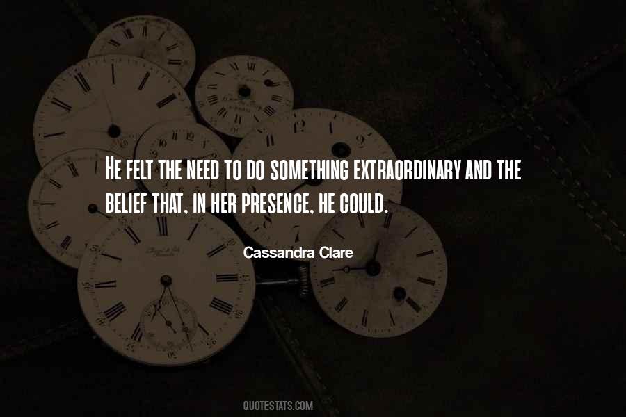 Need Your Presence Quotes #788212