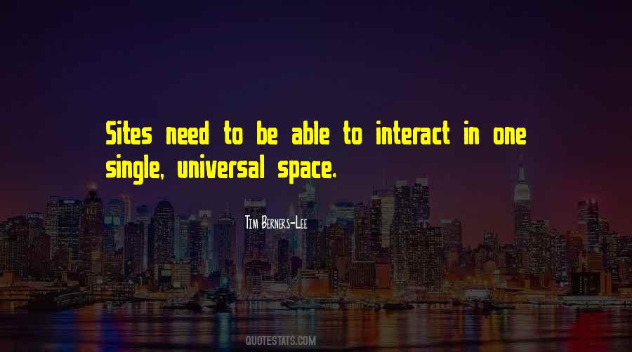 Need Your Space Quotes #206681