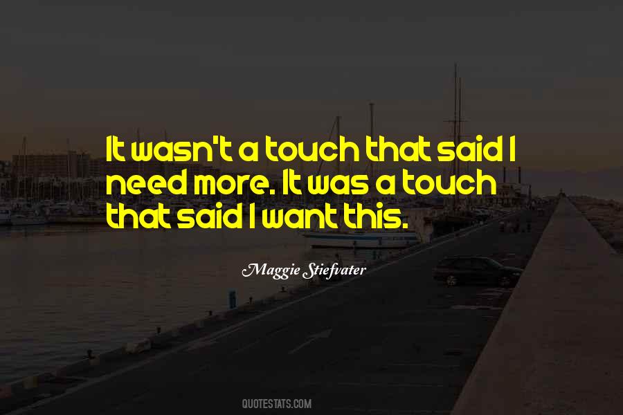 Need Your Touch Quotes #286680
