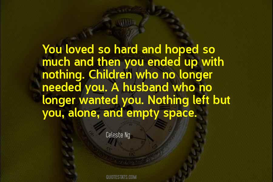 Needed You Quotes #1559104
