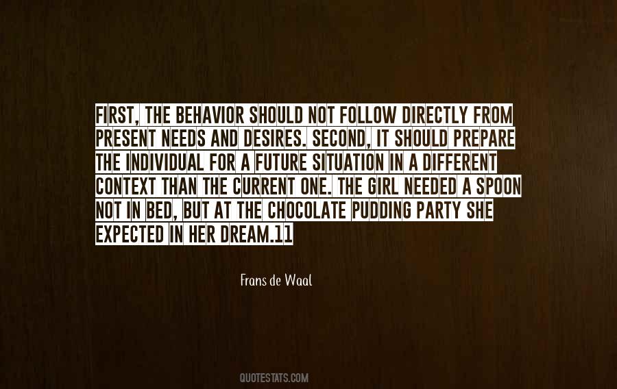 Needs And Desires Quotes #1434406